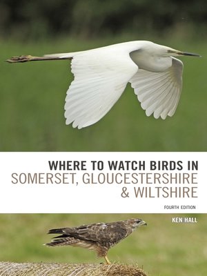 cover image of Where to Watch Birds in Somerset, Gloucestershire and Wiltshire